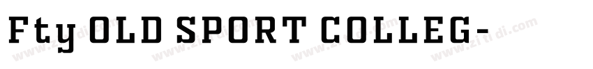 Fty OLD SPORT COLLEG字体转换 Fty OLD SPORT COLLEG字体转换